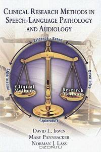 Clinical Research Methods in Speech-language Pathology And Audiology