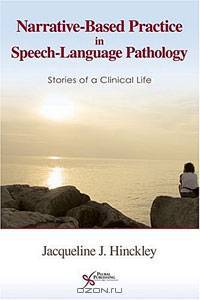 Narrative-Based Practice in Speech-Language Pathology