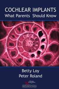 Cochlear Implants: What Parents Should Know