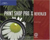Corel Paint Shop Pro X Revealed (Revealed)