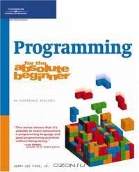 Programming for the Absolute Beginner