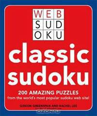 Classic Sudoku: 200 Amazing Puzzles from the World