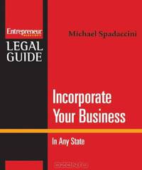 Incorporate Your Business: In Any State (Entrepreneur Magazine