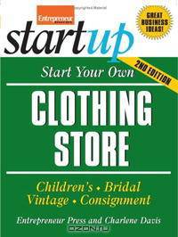 Start Your Own Clothing Store and More (Startup)