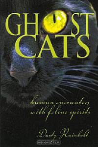 Ghost Cats: Human Encounters with Feline Spirits