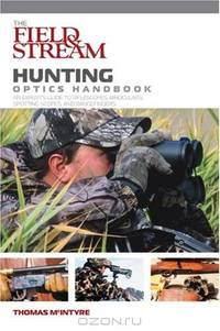 The Field & Stream Hunting Optics Handbook: An Expert