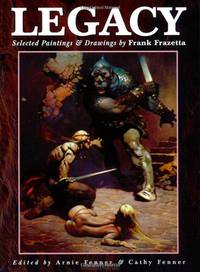 Legacy: Paintings and Drawings by Frank Frazetta