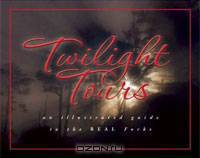 Twilight Tours: An Illustrated Guide to the Real Forks