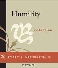 Humility: The Quiet Virtue