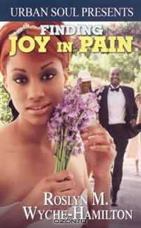Finding Joy In Pain (Urban Soul Presents)