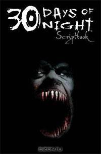 30 Days of Night: The Movie Scriptbook