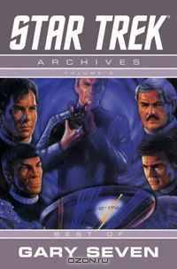 Star Trek Archives Volume 3: The Gary Seven Collection (v. 3)
