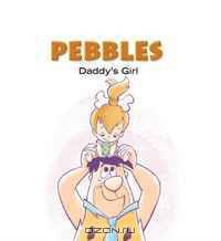 Pebbles: Daddy