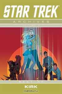 Star Trek Archives Volume 5: The Best of Kirk