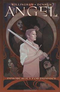 Angel: Immortality For Dummies