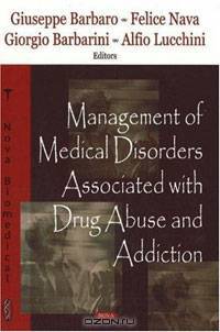 Management of Medical Disorders Associated with Drug Abuse and Addiction
