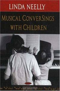 Musical Conversings With Children