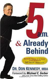 5 A.M. & Already Behind