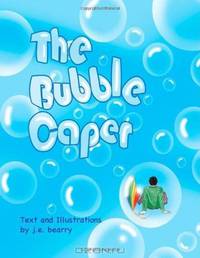 The Bubble Caper: A Need To Read Series