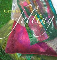 Creative Felting