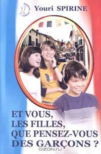 Et vous, les filles que pensez-vous des garcons?