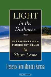 LIGHT IN THE DARKNESS