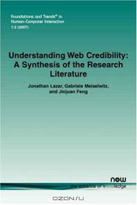 Understanding Web Credibility: A Synthesis of the Research Literature