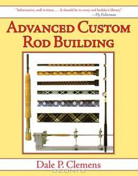 Advanced Custom Rod Building