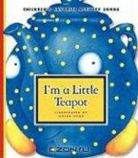 I?m a Little Teapot (Children
