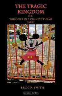 The Tragic Kingdom or; 
