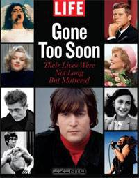 LIFE Gone too Soon
