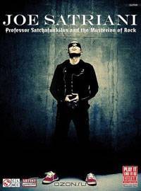 Joe Satriani: Professor Satchafunkilus and the Musterion of Rock