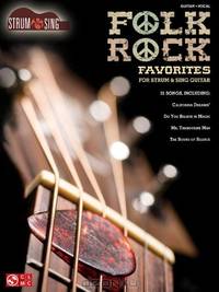 Folk Rock Favorites For Strum & Sing Guitar