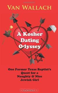 A Kosher Dating Odyssey: One Former Texas Baptist