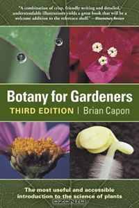 Botany for Gardeners: Third Edition