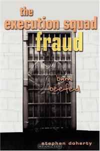 The Execution Squad Fraud: Bum Beefed