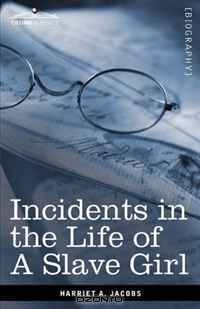 Incidents in the Life of a Slave Girl