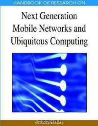 Next Generation Mobile Networks and Ubiquitous Computing