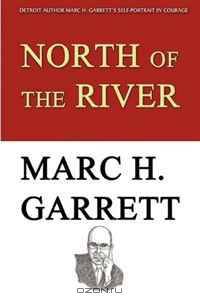 North of the River