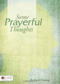 Some Prayerful Thoughts