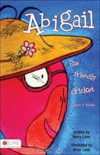 Abigail the Friendly Cricket