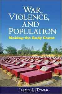 War, Violence, and Population: Making the Body Count