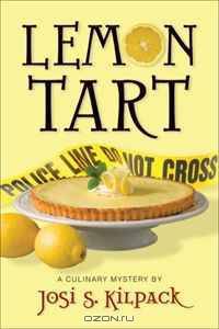 Lemon Tart: A Culinary Mystery