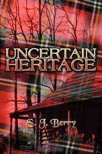 Uncertain Heritage
