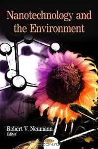 Nanotechnology and the Environment