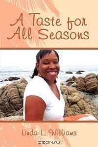 A Taste for All Seasons