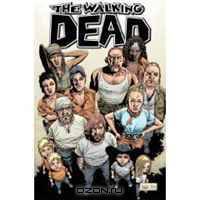 The Walking Dead, Vol. 10: What We Become