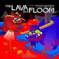 The Lava Is A Floor
