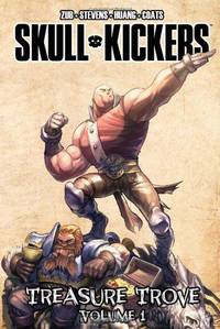 Skullkickers Volume 1: Treasure Trove HC