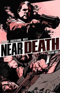 Near Death Volume 1 TP